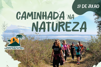 Inscrições Abertas para a III Caminhada na Natureza – Circuito Cerro da Onça, em Piraí do Sul