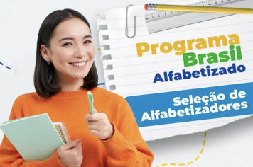 Prefeitura abre seleção para alfabetizadores do Programa Brasil Alfabetizado