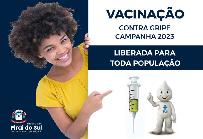 VACINA CONTRA A GRIPE É LIBERADA PARA TODA A POPULAÇÃO E SEGUE ATÉ O FINAL DO MÊS