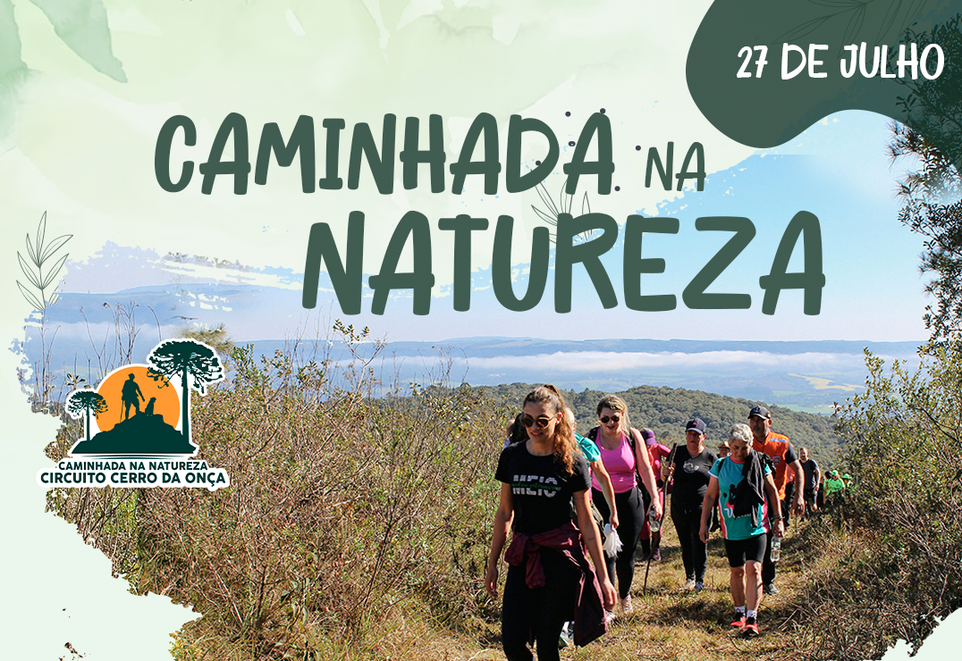 Inscrições Abertas para a III Caminhada na Natureza – Circuito Cerro da Onça, em Piraí do Sul