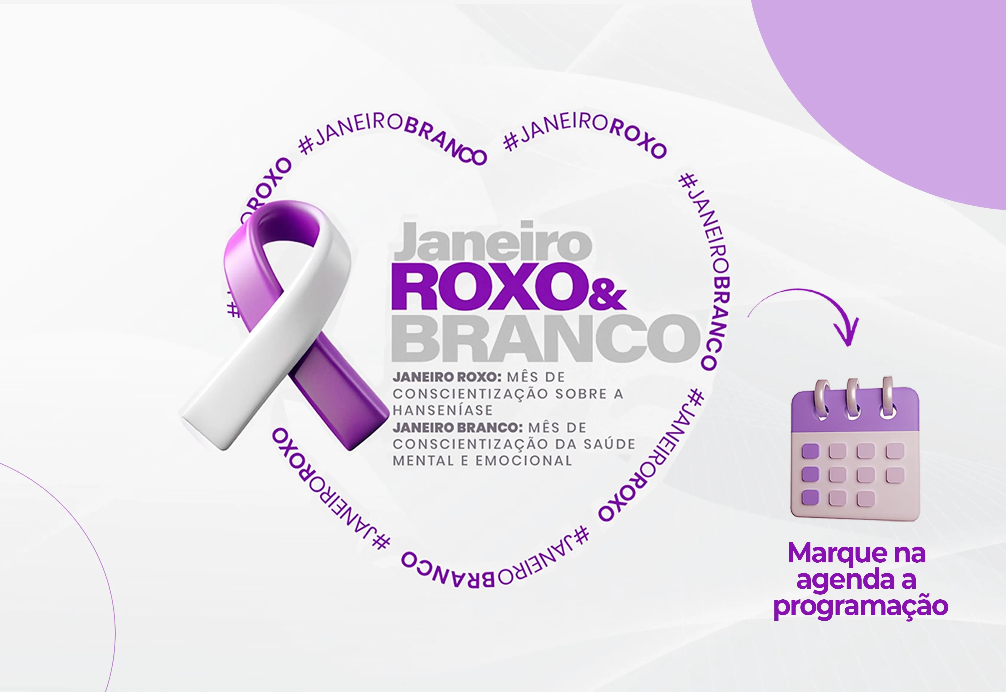 Saúde promove ações do Janeiro Roxo e Janeiro Branco com palestras nas UBS e atividades na Praça São José